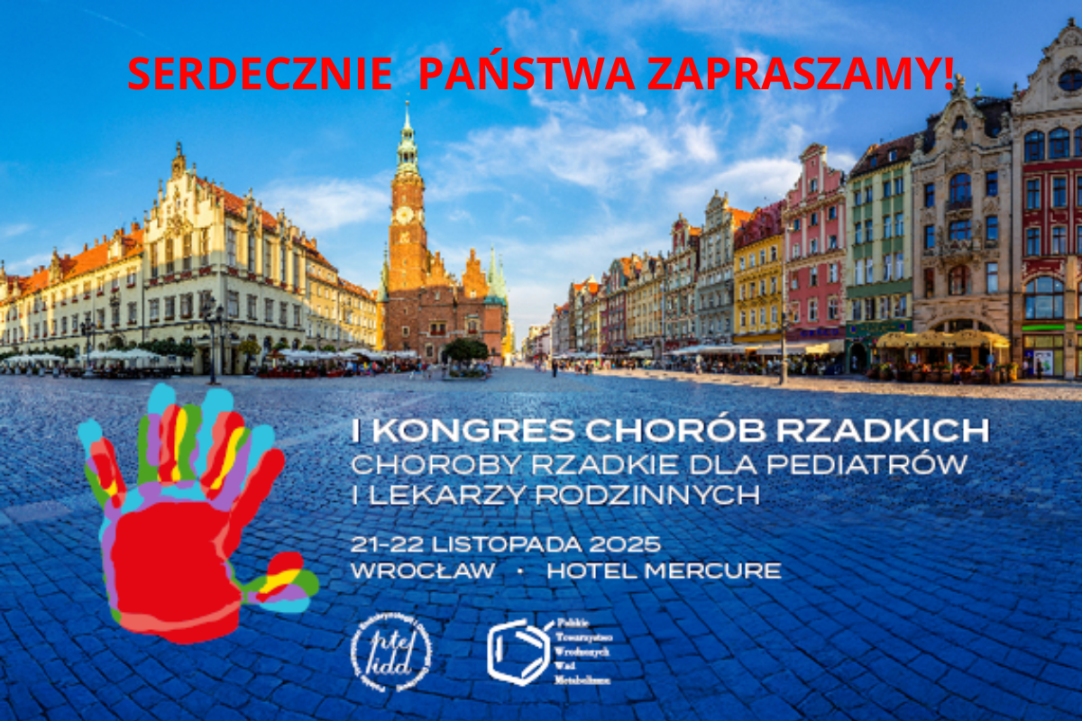 1. Kongress für Seltene Krankheiten – Seltene Krankheiten für Pädiater und Hausärzte – 21.-22.11.2025 Hotel Mercure, Breslau – EINLADUNG